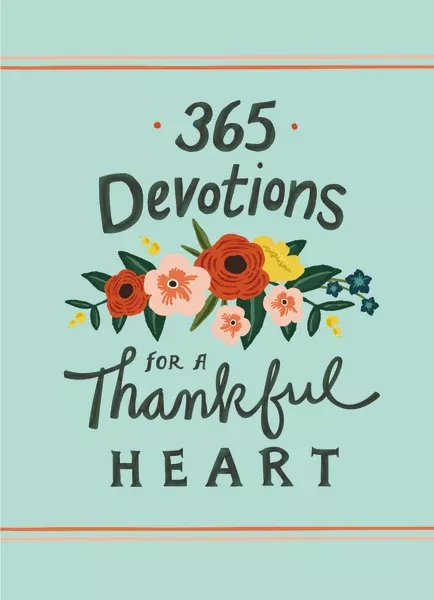365 Devotions For A Thankful Heart