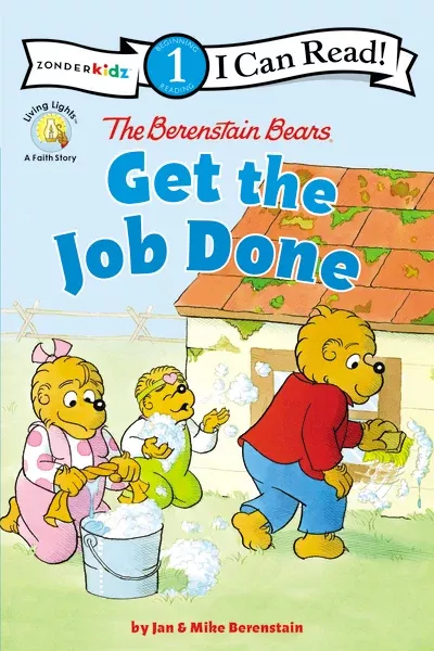 The Berenstain Bears Get the Job Done
