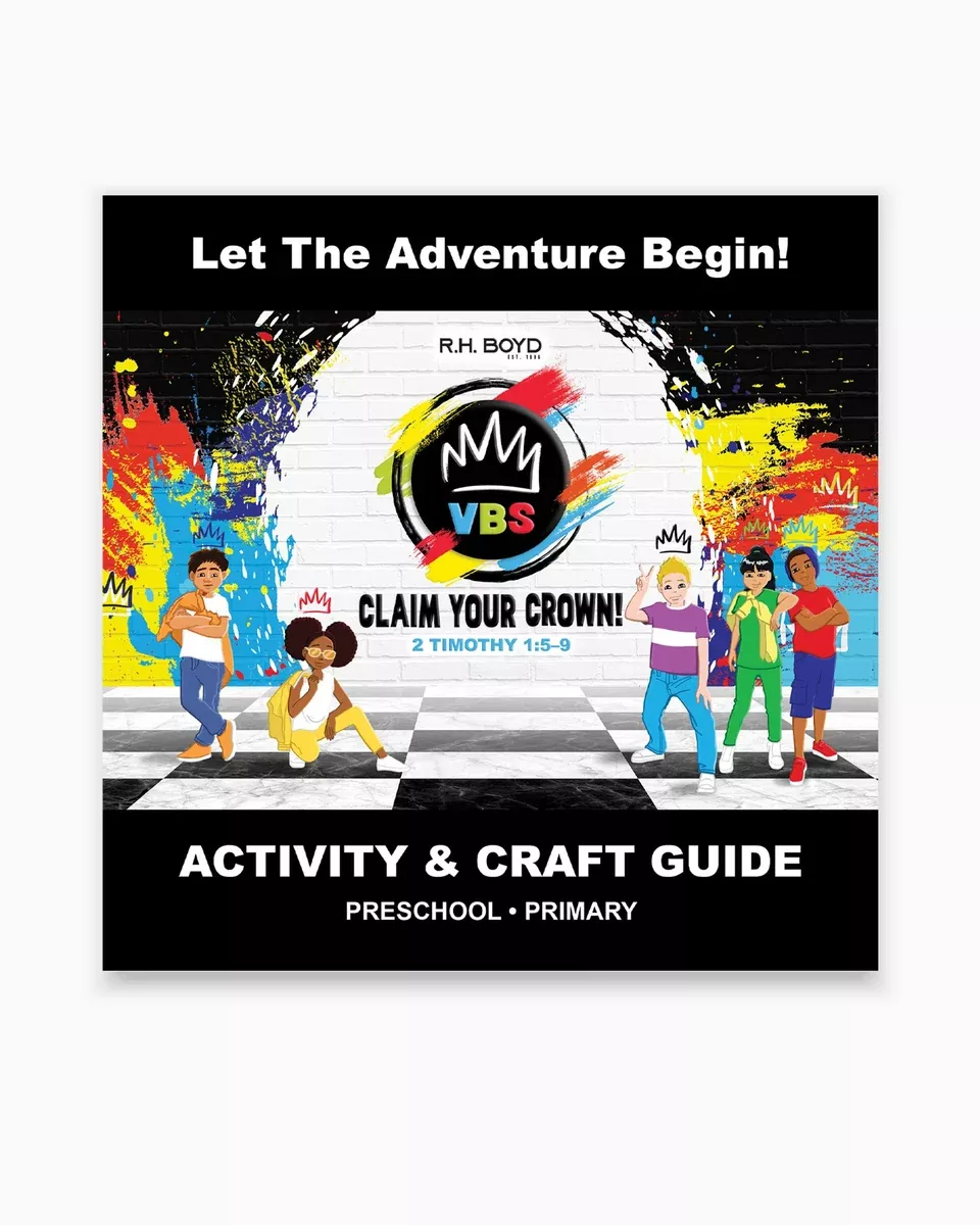Claim Your Crown! VBS Activity and Craft Guide