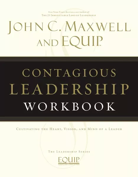 Contagious Leadership Workbook