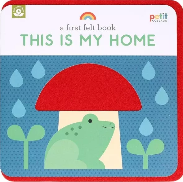 A First Felt Book: This Is My Home