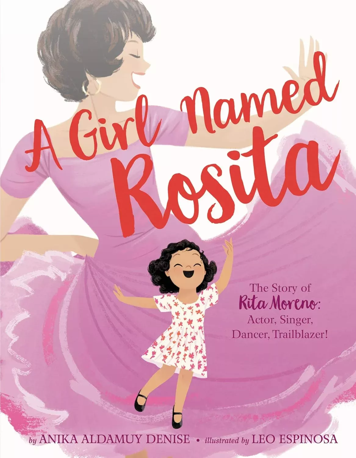 A Girl Named Rosita: The Story of Rita Moreno