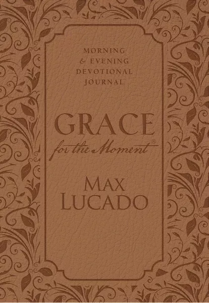 Grace for the Moment: Morning and Evening Devotional Journal, Hardcover