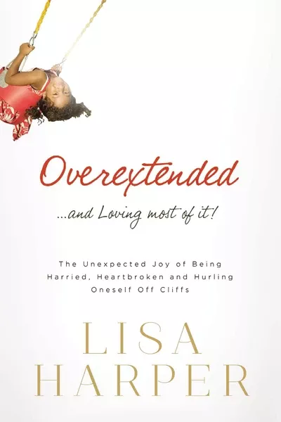 Overextended and Loving Most of It
