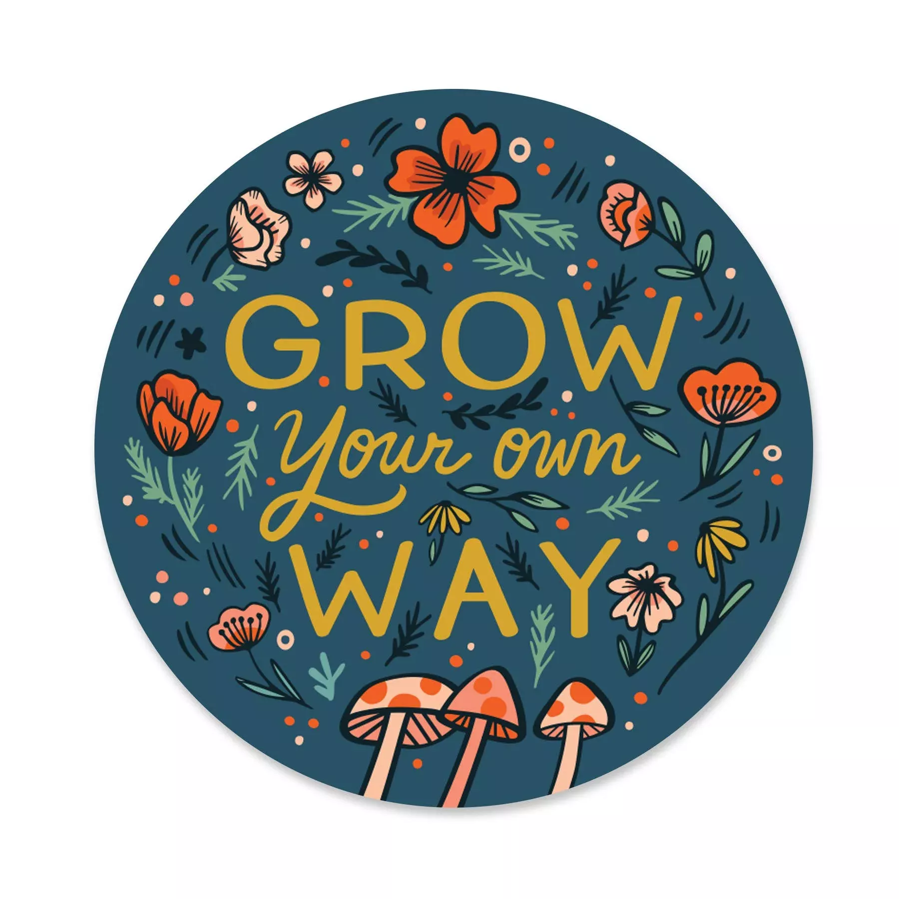 Paper Parasol Press - Grow Your Own Way Sticker