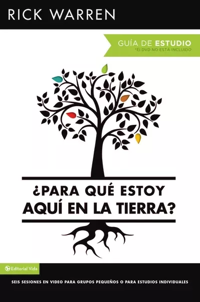 ¿Para qué estoy aquí en la tierra?Guía de estudio