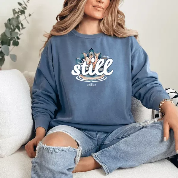 "Still" Unisex Comfort Colors Crewneck