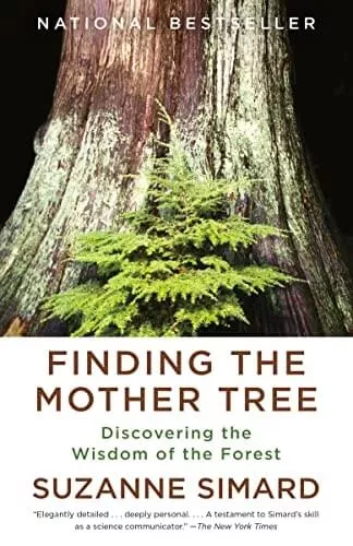 (Used) Finding the Mother Tree by Suzanne Simard